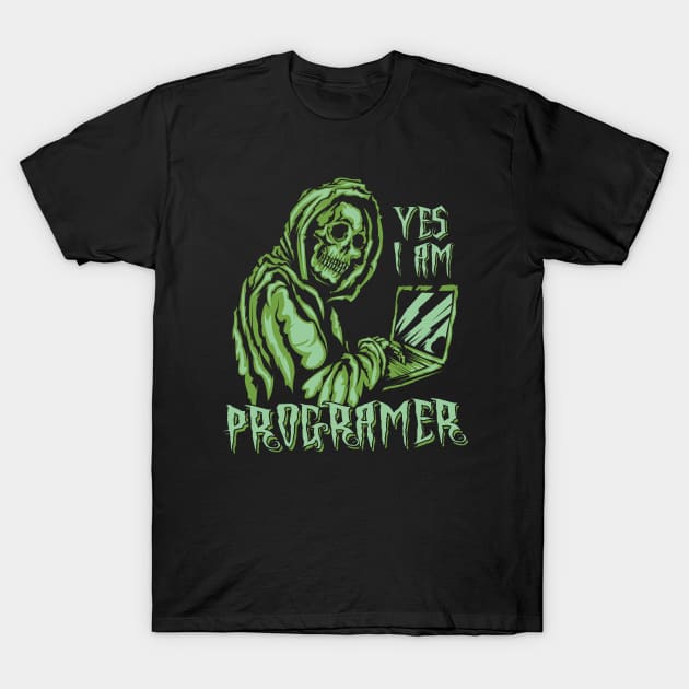 Yes i am programer T-Shirt by ArtStopCreative